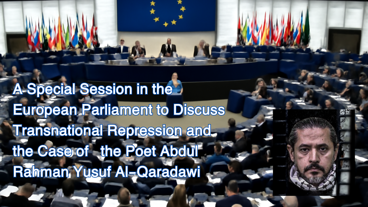 A Special Session in the European Parliament to Discuss Transnational Repression and the Case of the Poet